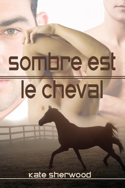 Sombre est le cheval de Kate Sherwood