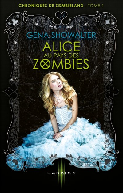 Alice au pays des Zombies de Gena Showalter