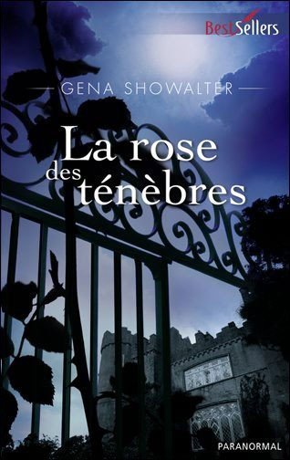 La rose des ténèbres de Gena Showalter