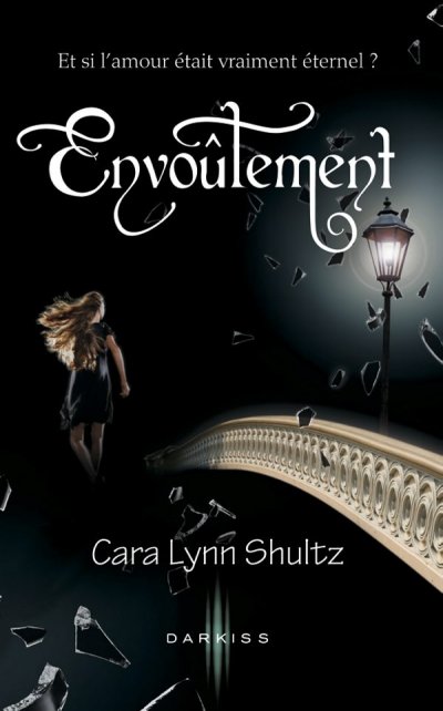 Envoûtement de Cara Lynn Shultz