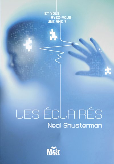 Les Éclairés de Neal Shusterman