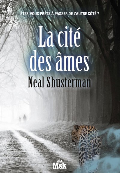 La cité des âmes de Neal Shusterman