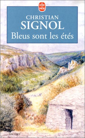 Bleus sont les étés de Christian Signol