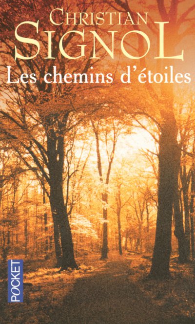 Les chemins d'étoiles de Christian Signol