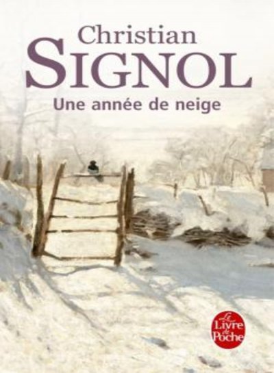 Une année de neige de Christian Signol