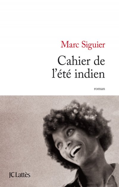 Cahier de l'été indien de Marc Siguier