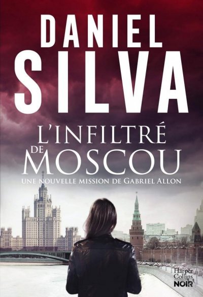 L'infiltré de Moscou de Daniel Silva