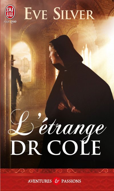 L'étrange Dr Cole de Eve Silver