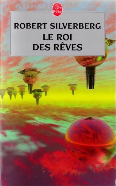 Le Roi des Rêves de Robert Silverberg