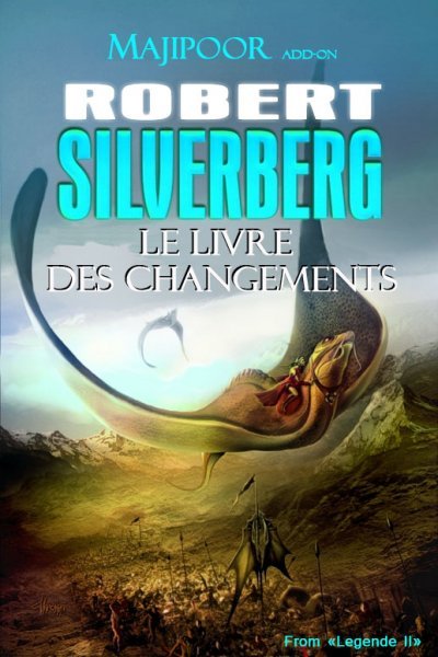 Le Livre des Changements de Robert Silverberg