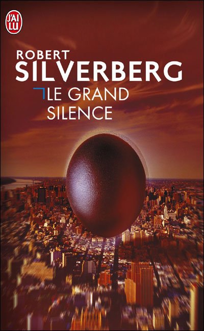 Le grand silence de Robert Silverberg