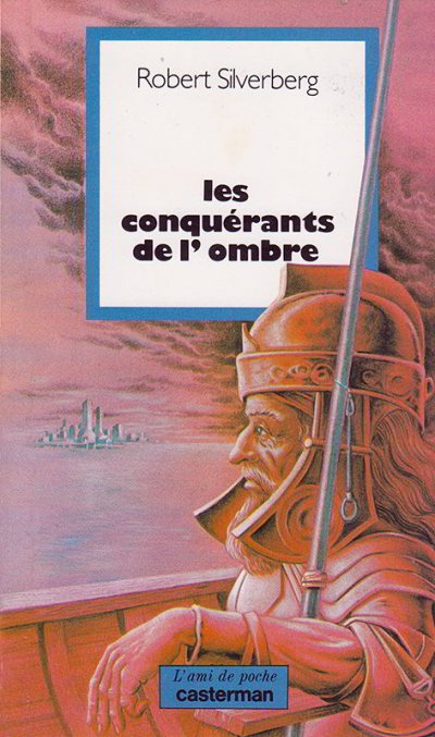 Les conquérants de l'ombre de Robert Silverberg