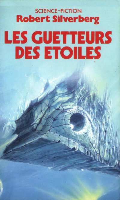 Les guetteurs des étoiles de Robert Silverberg