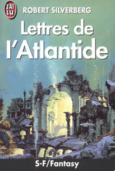 Lettres de l'Atlantide de Robert Silverberg