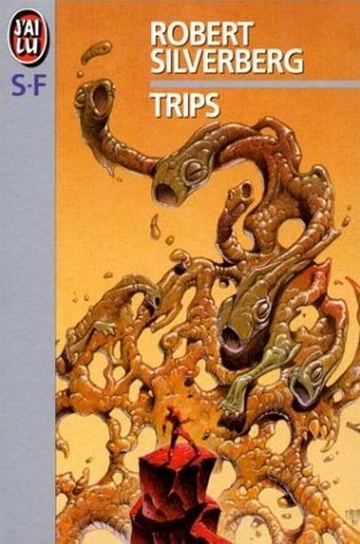 Trips de Robert Silverberg