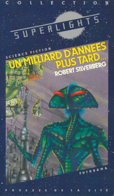 Un milliard d'années plus tard... de Robert Silverberg