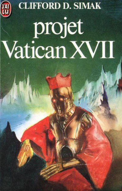 Projet Vatican XVII de Clifford D. Simak