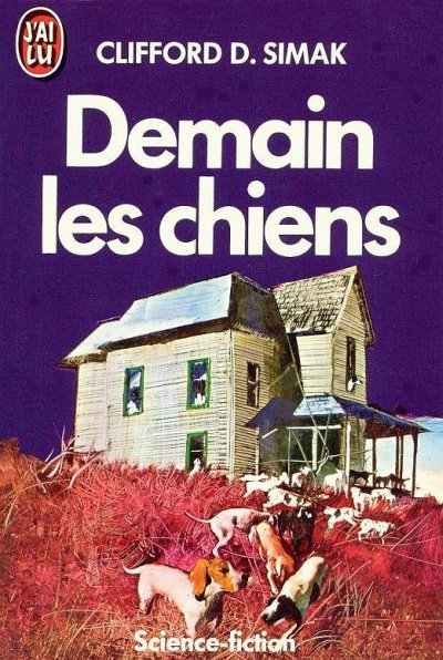 Demain les chiens de Clifford D. Simak