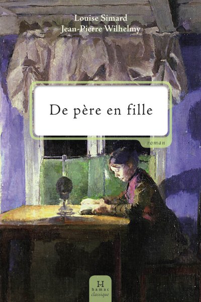 De père en fille de Louise Simard