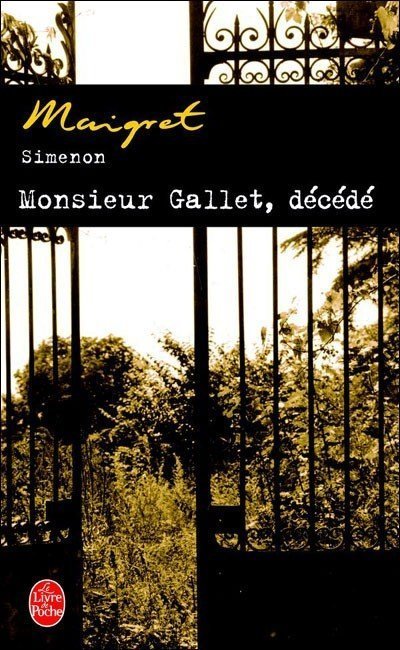 Monsieur Gallet, décédé de Georges Simenon