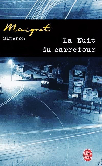La nuit du carrefour de Georges Simenon