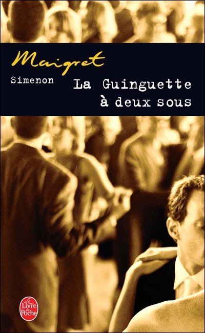 La Guinguette à deux sous de Georges Simenon