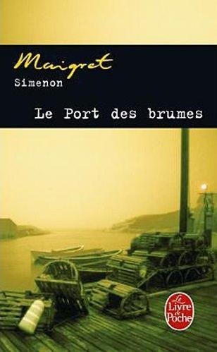 Le Port des brumes de Georges Simenon