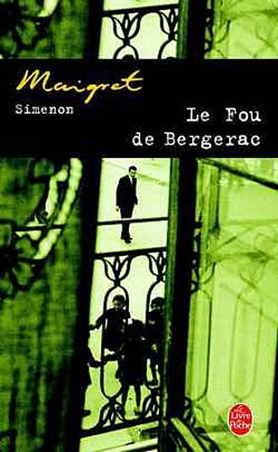 Le fou de Bergerac de Georges Simenon