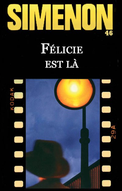 Félicie est là de Georges Simenon