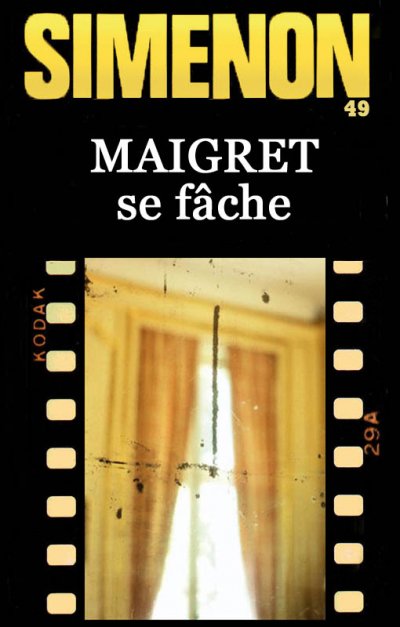 Maigret se fâche de Georges Simenon