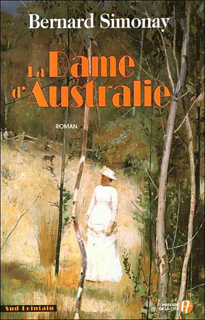 La dame d'Australie de Bernard Simonay