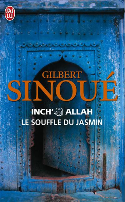 Le Souffle du jasmin de Gilbert Sinoué