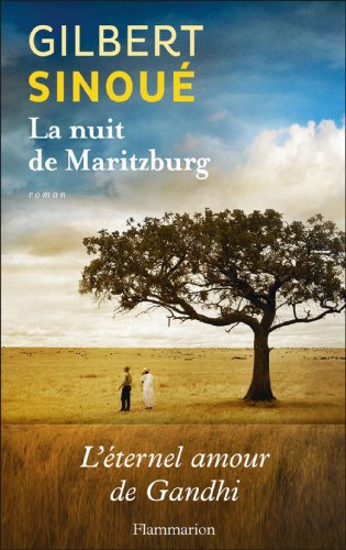 La nuit de Maritzburg de Gilbert Sinoué