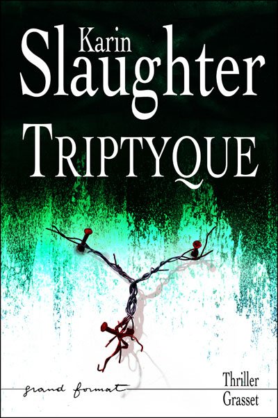 Triptyque de Karin Slaughter