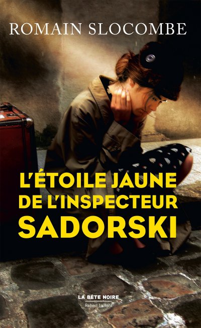 L'étoile jaune de l'inspecteur Sadorski de Romain Slocombe