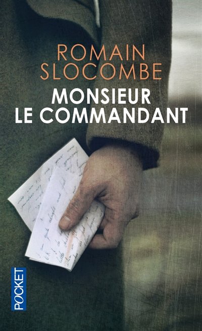 Monsieur le commandant de Romain Slocombe