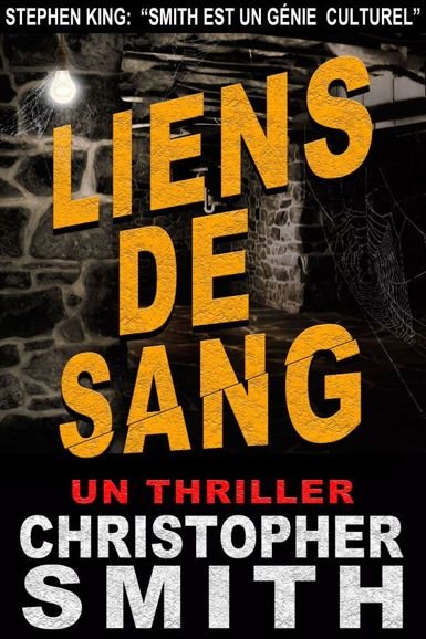 Liens de Sang de Christopher Smith