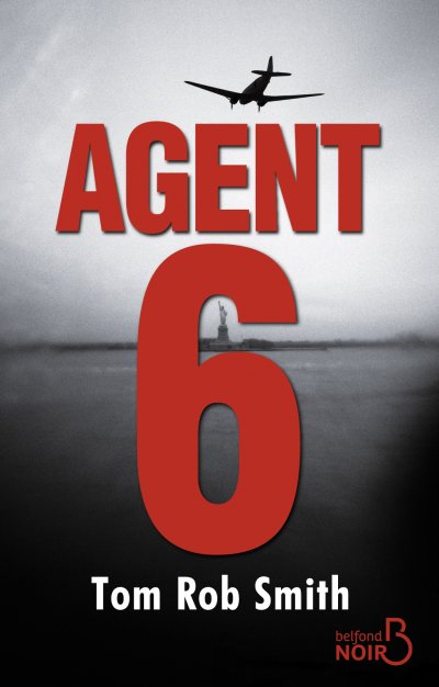 Agent 6 de Tom Rob Smith