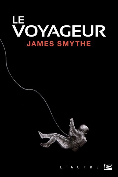 Le Voyageur de James Smythe