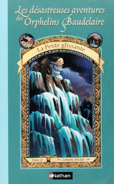 La Pente glissante de Lemony Snicket