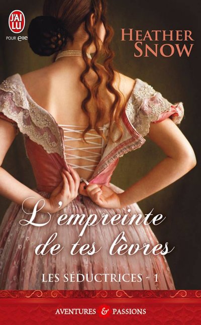 L'empreinte de tes lèvres de Heather Snow