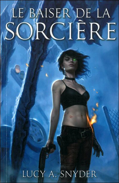 le baiser de la sorciére de Lucy A. Snyder