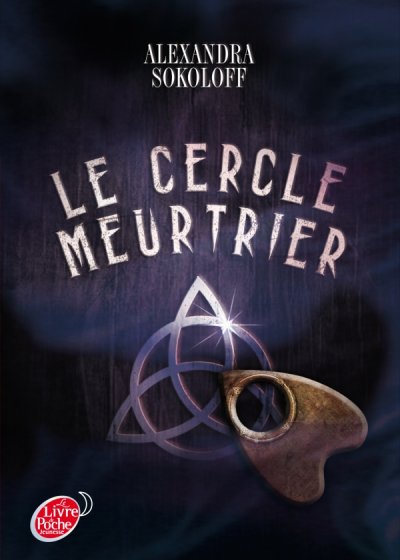 Le cercle meurtrier de Alexandra Sokoloff