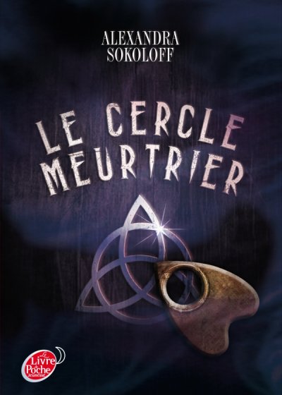 Le cercle meurtrier de Alexandra Sokoloff