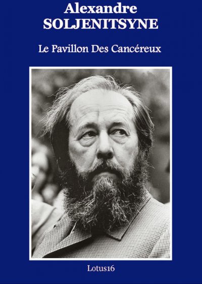 Le pavillon des cancereux de Alexandre Soljénitsyne