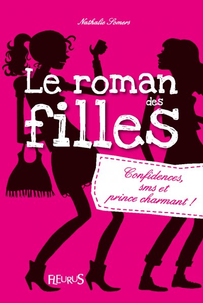 Confidences, sms et prince charmant ! de Nathalie Somers