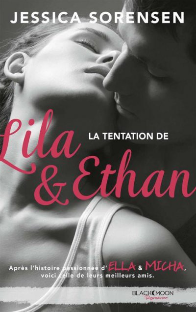 La tentation de Lila et Ethan de Jessica Sorensen