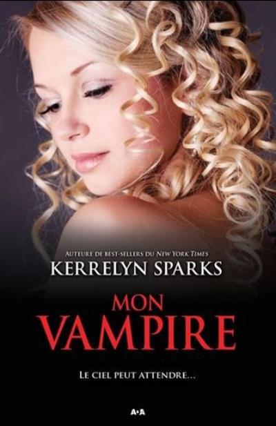 Mon vampire de Kerrelyn Sparks