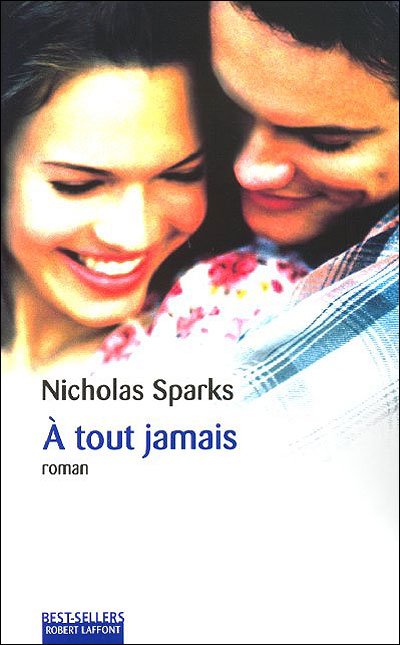 A tout jamais de Nicholas Sparks