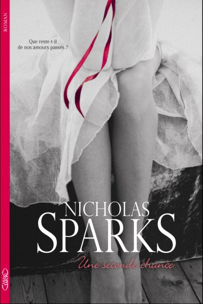 Une seconde chance de Nicholas Sparks